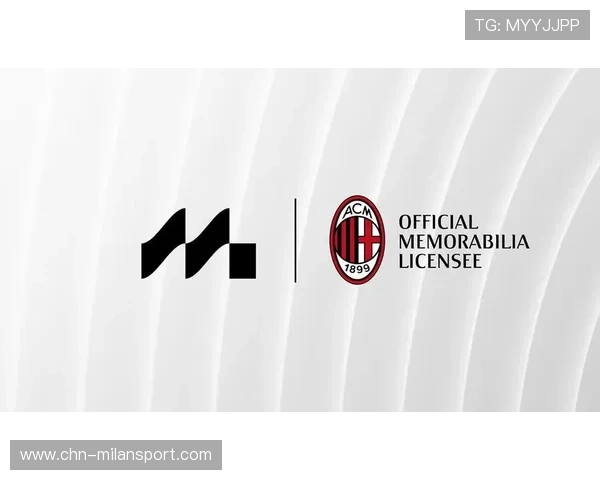 利用米兰国际官网了解球队官方合作伙伴与品牌合作信息 利用米兰国际官网了解球队官方合作伙伴与品牌合作信息